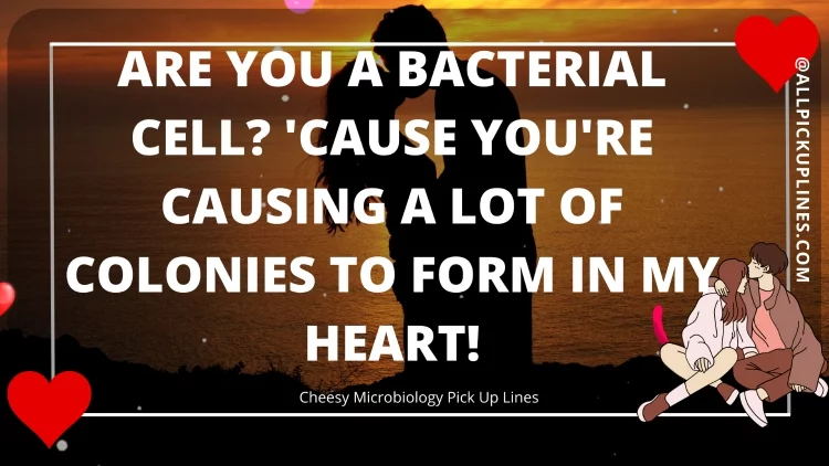 Images for Microbiology Pickup Lines