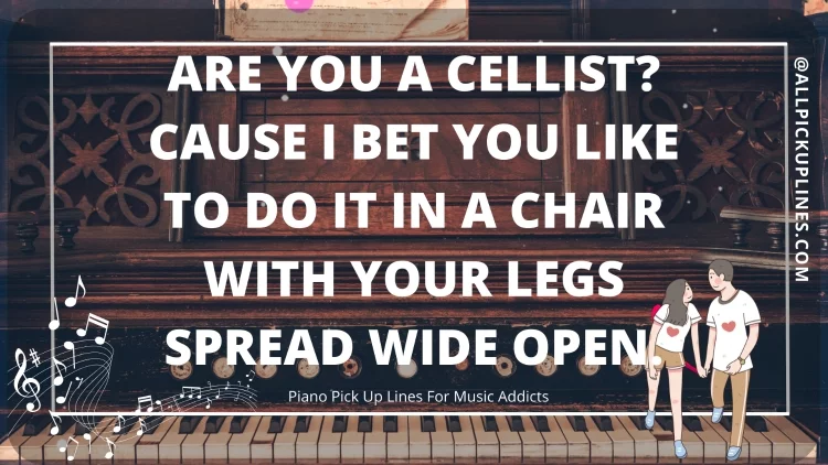 Images for Piano Pick Up Lines