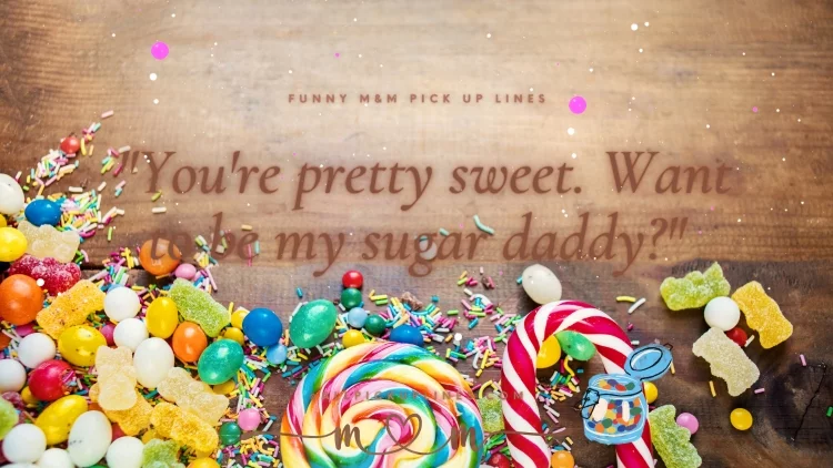 Images: Funny, Sweet, and Clever Pick Up Lines For M&Ms Chocolate Lovers