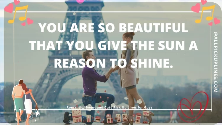 [Top 100] Romantic, Sweet and Cute Pick Up Lines for Guys