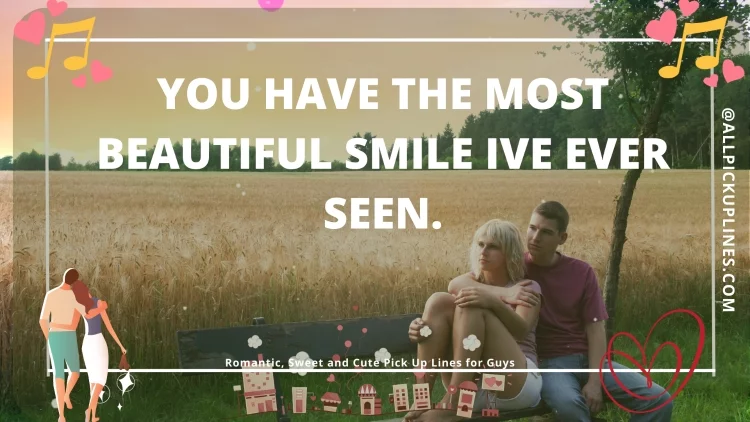 [Top 100] Romantic, Sweet and Cute Pick Up Lines for Guys